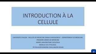 Introduction à la cellule le premier cours de cytologie pour la première année médecine [upl. by Jegar756]