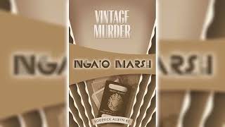 Audiobook Vintage Murder by Ngaio Marsh Roderick Alleyn  Crime Audiobooks Full Length [upl. by Lissie]