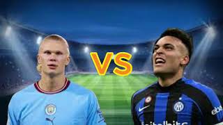 Erling Haaland VS Lautaro Martínez [upl. by Amandi869]