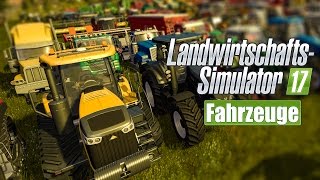 FARMING SIMULATOR 17 Alle Fahrzeuge Zug Maschinen Geräte Traktoren I FEATURE LS 17 [upl. by Artep]