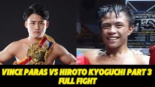 Vince Paras vs Hiroto Kyoguchi Part 3 Full Fight [upl. by Lugo]