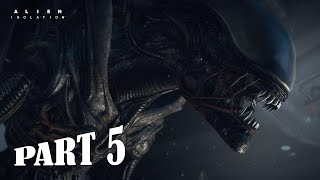 Alien Isolation Gameplay Walkthrough Part 5 PC  No Commentary FULL GAME [upl. by Gathard]