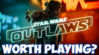 Star Wars Outlaws · Worth Playing SPOILER FREE [upl. by Novello]