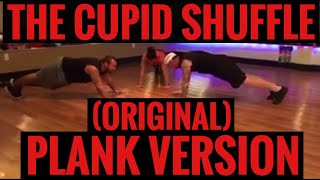 THE CUPID SHUFFLE PLANK VERSION [upl. by Jamil]