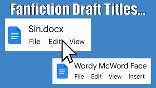 Titling Your Fanfiction Draft [upl. by Eduam]