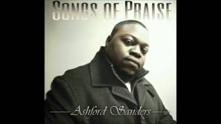 Ashford Sanders  Praise amp Glory single [upl. by Lednem]