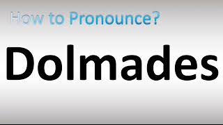 How to Pronounce Dolmades [upl. by Adlai]