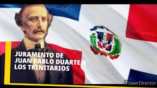 JURAMENTO DE JUAN PABLO DUARTE A LOS TRINITARIOS día de la independencia Dominicana [upl. by Irv]