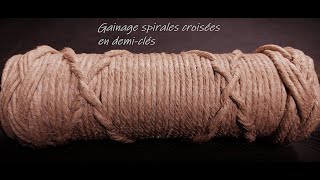 Nouage Gainage 2 spirales croisées en demiclés [upl. by Lejeune185]