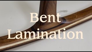 Bent Lamination [upl. by Kucik]