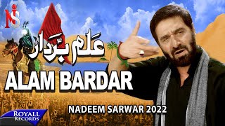 Alam Bardar  Nadeem Sarwar  2022  1444 [upl. by Ardnajela]