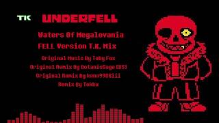 UNDERFELL Waters Of Megalovania TK Mix Fell Ver [upl. by Fayre]