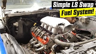 How To Simple Fuel System for Your LS Swap [upl. by Lazaro]