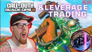 BO6 WARZONE amp CRYPTO LEVERAGE TRADING LIVE TRADING [upl. by Eiramlehcar336]