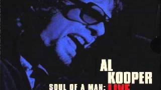 Al Kooper  I Love You More than youll ever know Live [upl. by Ash]