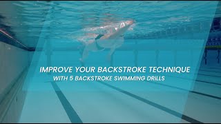 Backstroke Swimming Drills  Learn Backstroke Swimming Exercises  5 Best Backstroke Swimming Drills [upl. by Raoul]