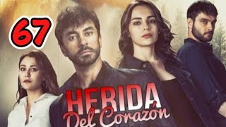 Herida del corazón capítulo 67 completo en español [upl. by Nayt]