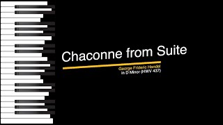 Chaconne from Suite in D Minor HWV 437  George Frideric Handel  Piano Cover Sheet MusicMust Watch [upl. by Arihs]