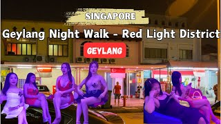 Singapore Geylang Night Walk  geylang nightlife [upl. by Vento732]