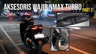 Aksesoris wajib Nmax Turbo versi gue part 2 [upl. by Enibas]