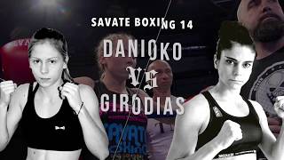 SB 14  Savate Pro International Féminin 65kg DANIOKO vs GIRODIAS [upl. by Shira]