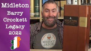 Midleton Barry Crockett Legacy 2022 Single Pot Still Irish Whiskey [upl. by Jereme967]