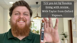 T22 Pro kit by Innokin  Living with Vape Review [upl. by Ylrebmek]