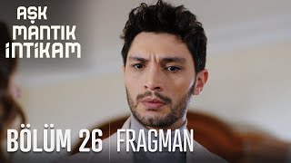 Aşk Mantık İntikam 26 Bölüm Fragmanı [upl. by Ahsilaf]