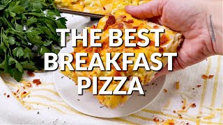 How to make THE BEST BREAKFAST PIZZA [upl. by Enitram493]