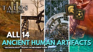 The Talos Principle 2  All 14 Ancient Human Artifacts Locations  Archaeologist TrophyAchievement [upl. by Vonny]