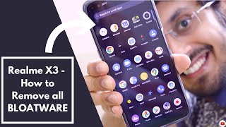 How to remove all BLOATWARE from Realme X3  Uninstall bloatware Realme X3 [upl. by Shawna66]