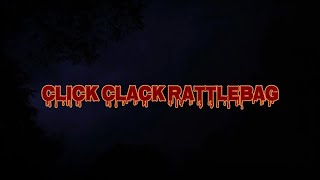 CLICK CLACK RATTLEBAG [upl. by Tecla]