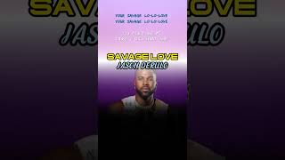 Jason Derulo  Savage Love Karaoke version  Karaoke song [upl. by Avraham972]