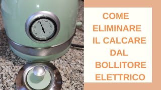 Bollitore elettrico come pulirlo dal calcare  3 metodi semplici [upl. by Macknair968]