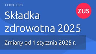 Składka zdrowotna 2025 Zobacz co się zmieni [upl. by Nyladnor]