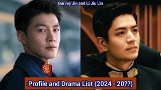 Li Jiu Lin and Garvey Jin  Profile and Drama List 2024  20 [upl. by Yelda]