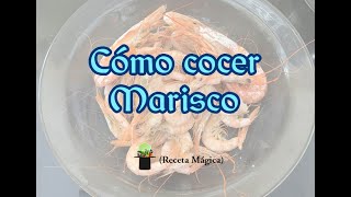 COMO COCER MARISCOS [upl. by Ranzini]