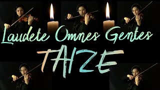 Taizé Instrumental  Laudate Omnes Gentes Violin [upl. by Breger884]