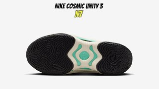 Nike Cosmic Unity 3 N7 [upl. by Siol]