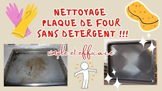 Nettoyage plaque de four sans détergent [upl. by Eatnoid]