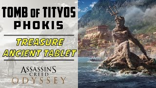 Tomb of Tityos Phokis  Treasure amp Ancient Tablet Location  ASSASSIN’S CREED ODYSSEY [upl. by Alisia]