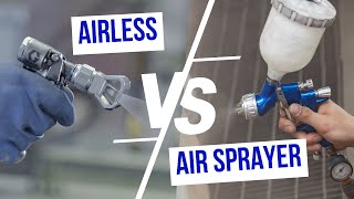 Airless vs Air Paint Sprayer Dont Buy Until You WATCH This [upl. by Kalle962]