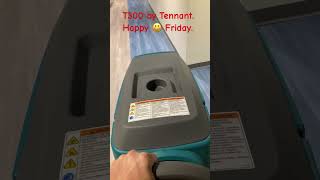 I am using the Tennant T300 floor scrubber 🧽 Happy 😄 Friday [upl. by Ellehcsor]