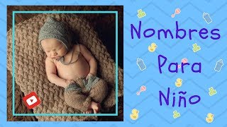 Nombres Para Niño  Los Nombres Mas Originales [upl. by Ahseihs]