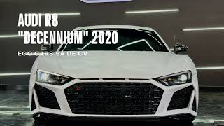 AUDI R8 quotDECENNIUMquot 2020 EGO CARS SA DE CV [upl. by Roberts422]