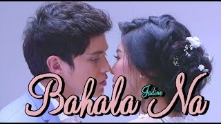 Bahala Na  Jadine Karaoke Instrumental [upl. by Octavius]