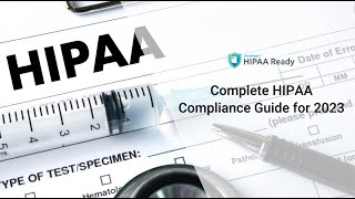 Complete HIPAA Compliance Guide for 2023 [upl. by Mashe713]