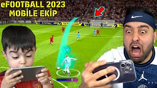 OĞLUM CİHANGİR İLE EFOOTBALL 2023 MOBİLE EKİP MODU 😱 GOL ATTI  ÇOK İYİ OYNUYOR [upl. by Hartwell]