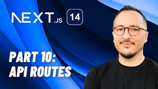 API Routes with Nextjs 14 — Course part 10 [upl. by Nnylanna]