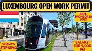 Luxembourg Open Work Permit  Luxembourg Recruitment Agency  Sponsored Luxembourg Jobs [upl. by Arlene]